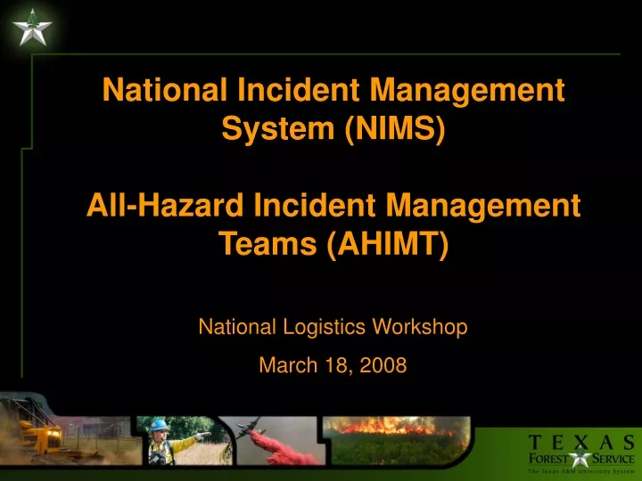 national incident management system nims all hazard incident management teams ahimt