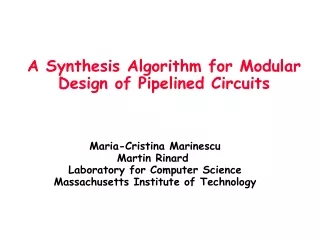 A Synthesis Algorithm for Modular Design of Pipelined Circuits