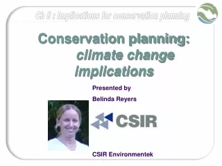 Conservation planning:  climate change implications