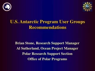 U.S. Antarctic Program User Groups Recommendations
