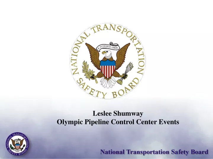 leslee shumway olympic pipeline control center
