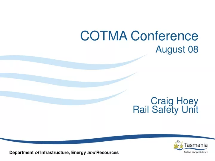 cotma conference august 08 craig hoey rail safety