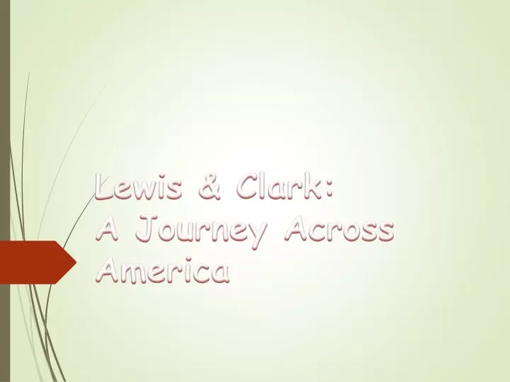 lewis clark a journey across america