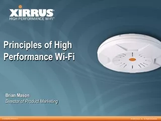 Principles of High Performance Wi-Fi