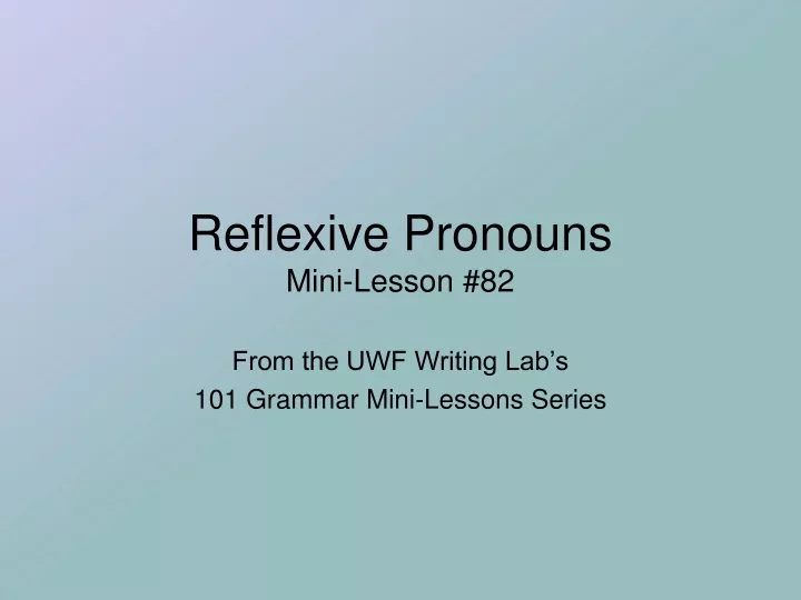 reflexive pronouns mini lesson 82