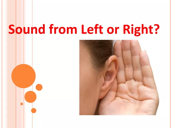 sound from left or right