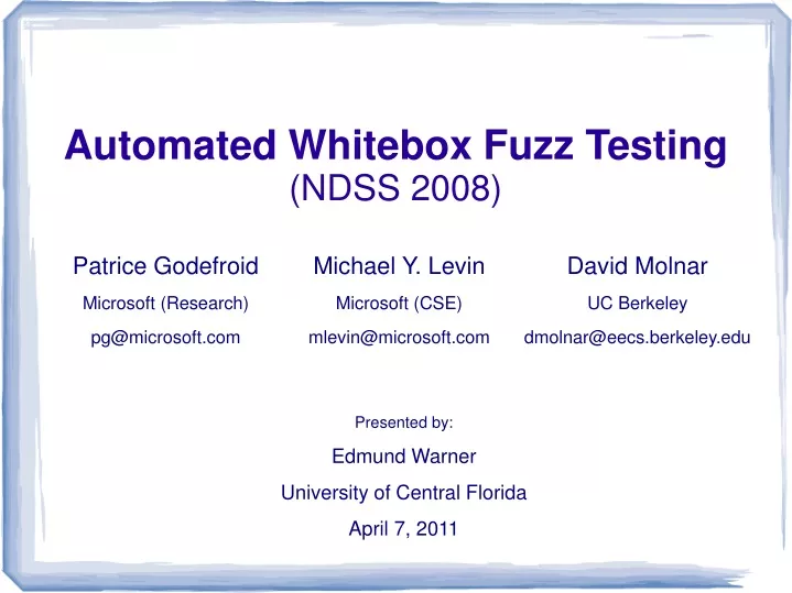 automated whitebox fuzz testing ndss 2008