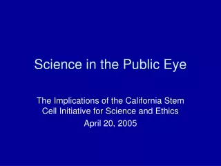 Science in the Public Eye