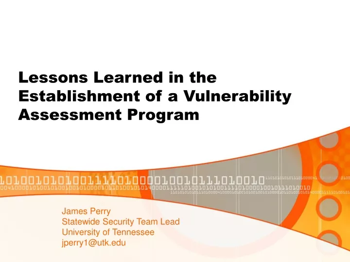 lessons learned in the establishment of a vulnerability assessment program