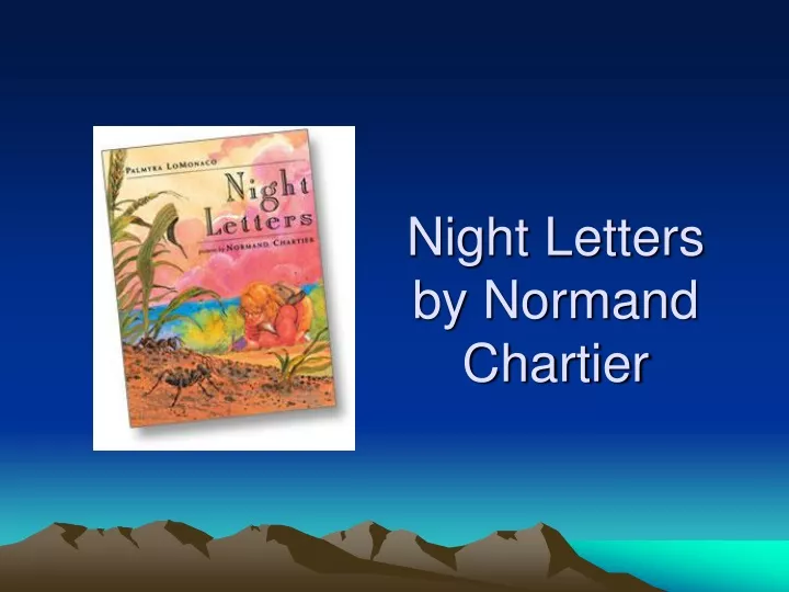 night letters by normand chartier