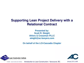 Supporting Lean Project Delivery with a Relational Contract