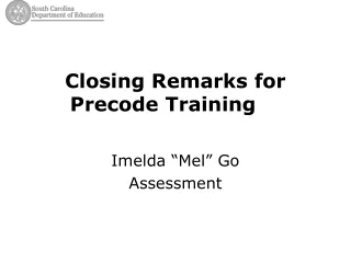 Closing Remarks for Precode Training