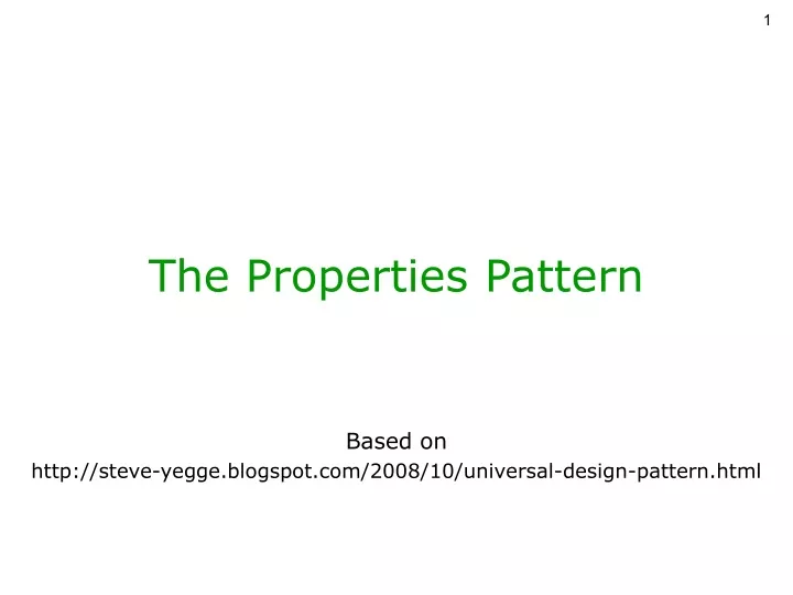 the properties pattern
