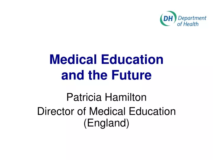medical education and the future