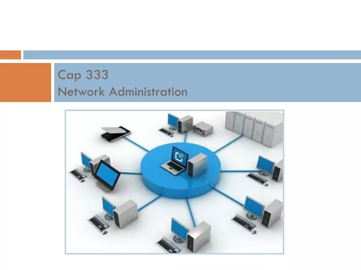 cap 333 network administration