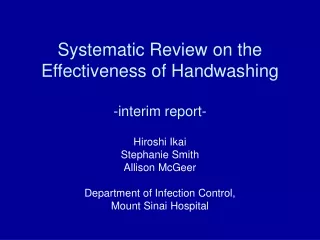 Systematic Review on the Effectiveness of Handwashing -interim report-