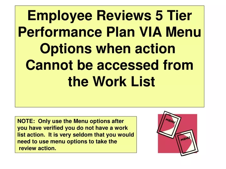 employee reviews 5 tier performance plan via menu