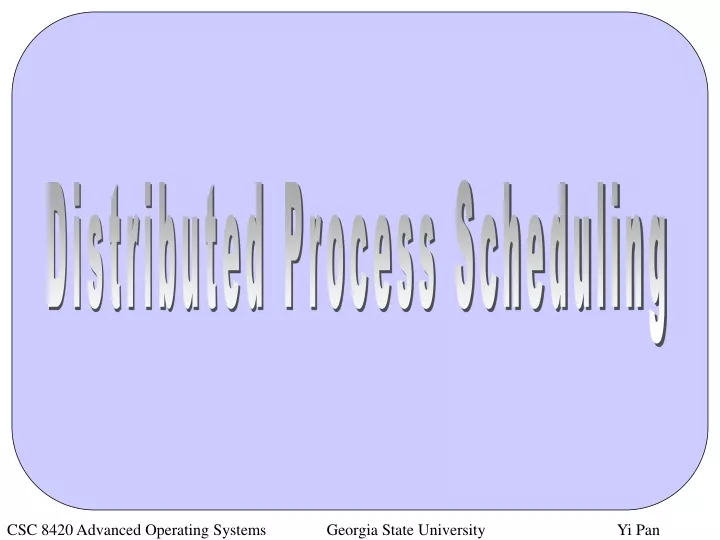 distributed process scheduling