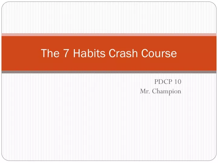 the 7 habits crash course