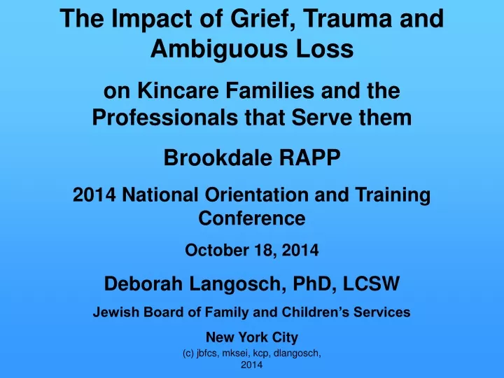 the impact of grief trauma and ambiguous loss