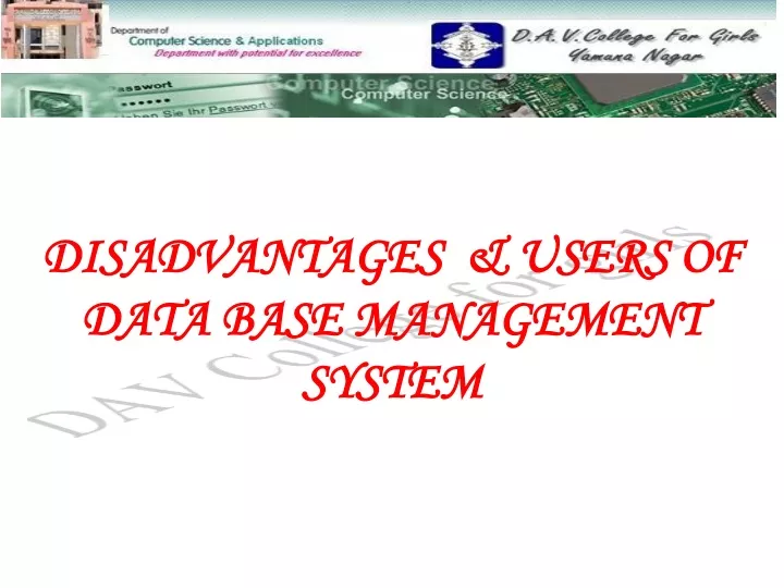 disadvantages users of data base management system