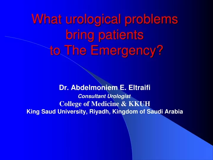 what urological problems bring patients to the emergency