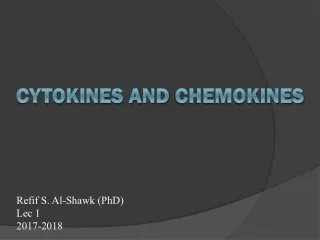 Cytokines and  Chemokines