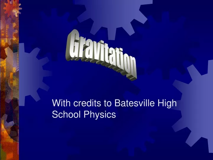 with credits to batesville high school physics