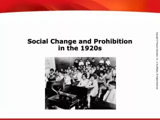 Social Change and Prohibition  in the 1920s