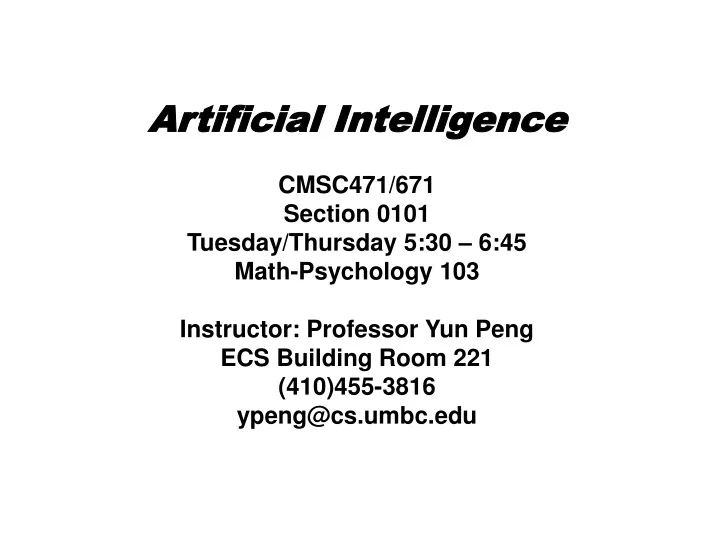 artificial intelligence cmsc471 671 section 0101