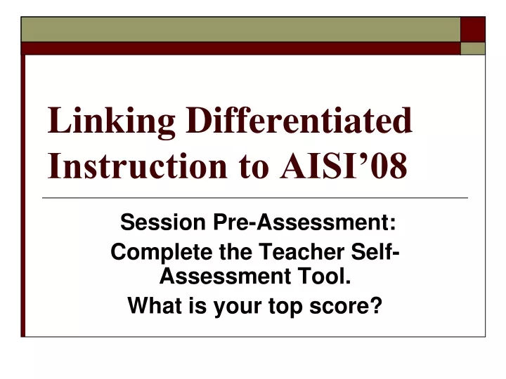 linking differentiated instruction to aisi 08