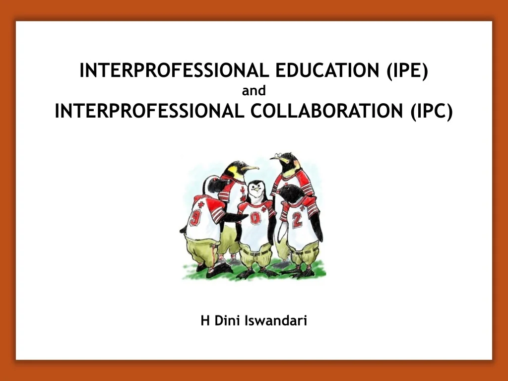 PPT - Interprofessional Education (IPE) and Interprofessional ...
