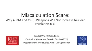 Miscalculation Scare:  Why ASBM and CPGS Weapons Will Not Increase Nuclear Escalation Risk