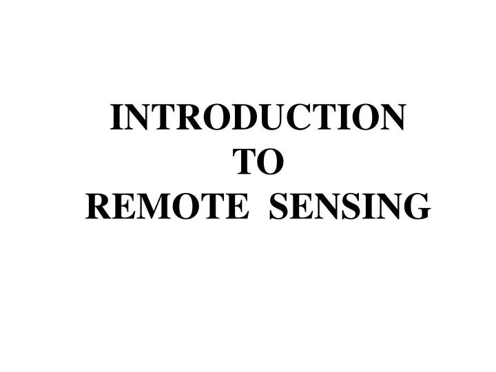 introduction to remote sensing