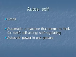 Autos- self