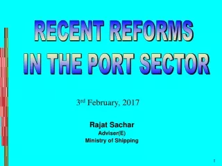 Rajat Sachar Adviser(E) Ministry of Shipping