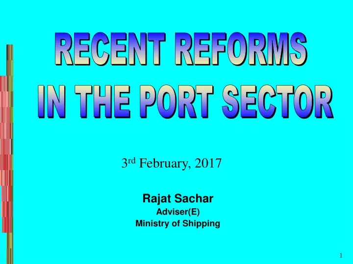 recent reforms in the port sector