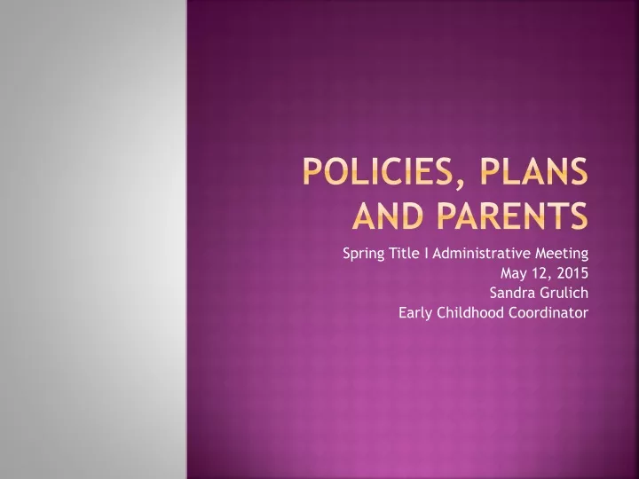 policies plans and parents