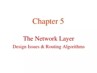The Network Layer Design Issues &amp; Routing Algorithms
