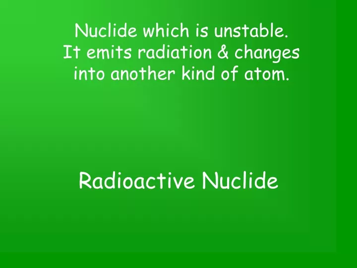 radioactive nuclide