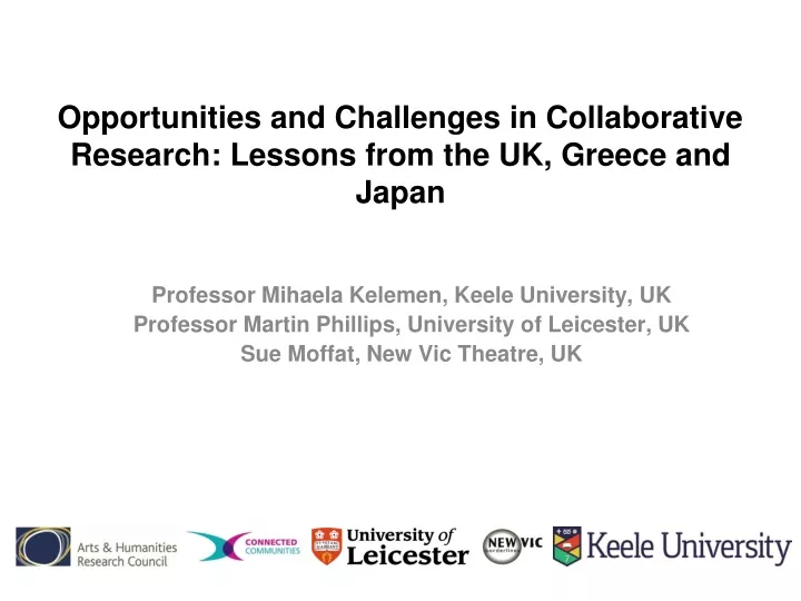 opportunities and challenges in collaborative research lessons from the uk greece and japan