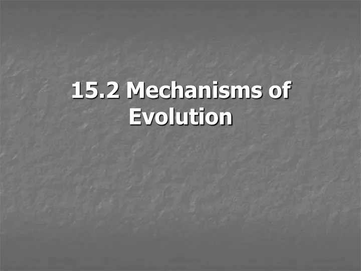 15 2 mechanisms of evolution