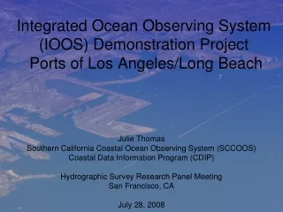 Integrated Ocean Observing System (IOOS) Demonstration Project  Ports of Los Angeles/Long Beach