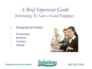 A Brief Supervisor Guide Intervening To Save a Good Employee