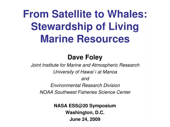 from satellite to whales stewardship of living marine resources