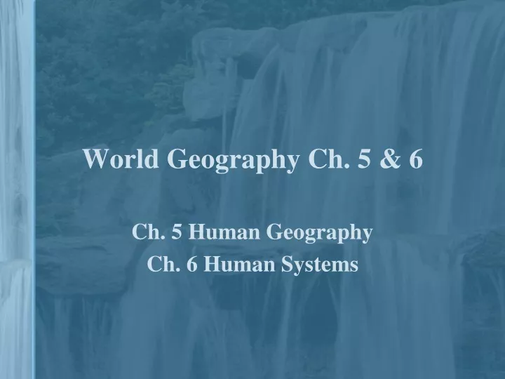 world geography ch 5 6
