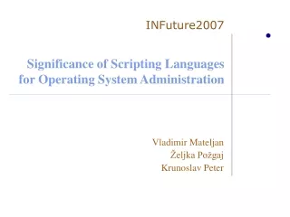 Significance of Scripting Languages for Operating System Administration