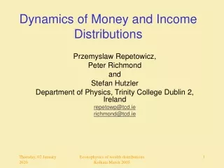 Dynamics of Money and Income Distributions