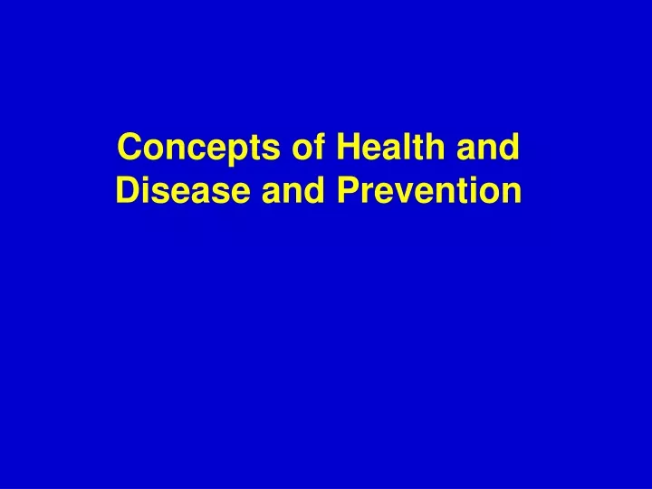 concepts of health and disease and prevention
