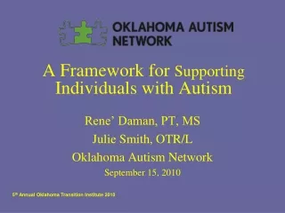 A Framework for  Supporting  Individuals with Autism
